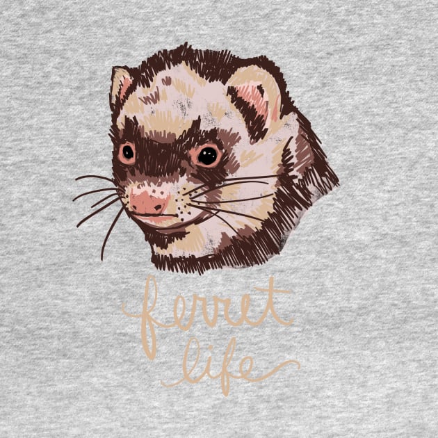 Ferret Life: Funny Cute Animal Unique Pet Illustration by Tessa McSorley